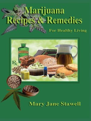 cover image of Marijuana Recipes and Remedies for Healthy Living